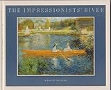 The Impressionists' river : views of the Seine