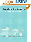 Graphic Discovery: A Trout in the Milk and Other Visual Adventures