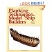 Planking Techniques for Model Ship Builders