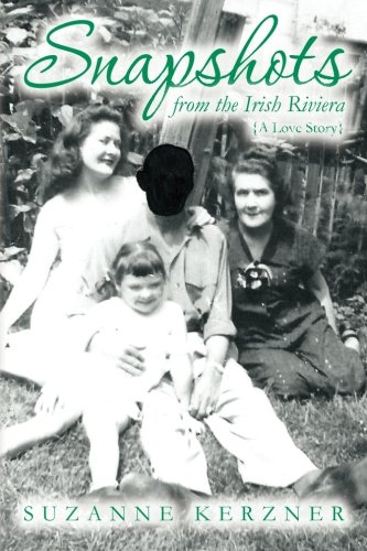 Snapshots from the Irish Riviera: A Love Story