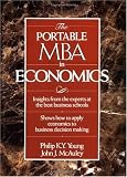 The Portable MBA in Economics (The Portable MBA Series)