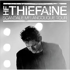 Scandale M�lancolique Tour