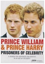 Princes William And Harry - Prisoners Of Celebrity [DVD] [2005]