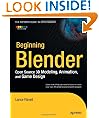 Beginning Blender: Open Source 3D Modeling, Animation, and Game Design