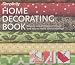 Simplicity Home Decorating Book: Step-by-Step Sewing Techniques and Easy-to-Make Soft Furnishings