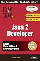 Java 2 Developers' Exam Cram 2 (Exam Cram CX-310-252A & CX-310-027)