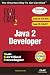 Book Java 2 Developers' Exam Cram 2 (Exam Cram CX-310-252A & CX-310-027) (Exam Cram 2)