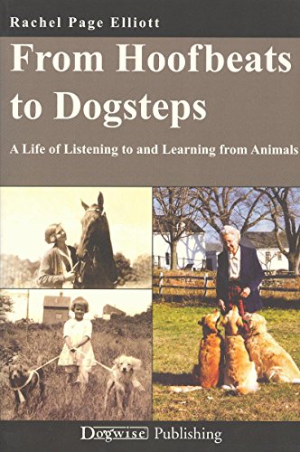 From Hoofbeats to Dogsteps: A Life of Listening to and Learning from Animals