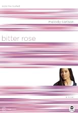 Bitter Rose: Color Me Crushed (Truecolors)