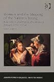 Women and the Shaping of the Nations Young (Ashgate Studies in Childhood, 1700 to the Present)