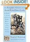 From Everglade to Canyon With the Second United States Cavalry: An Authentic Account of Service in Florida, Mexico, Virginia, and the Indian Country, 1836-1875