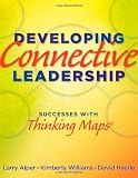 Developing Connective Leadership: Successes with Thinking Maps