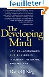 The Developing Mind: How Relationship...