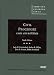 Civil Procedure, Cases and Materials, 10th (American Casebook Series)