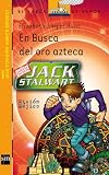 En busca del oro azteca (Jack Stalwart - B.Vapor Na)