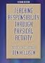 Teaching Responsiblity Through Physical Activity - 2nd