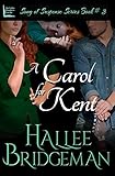 A Carol for Kent: Part 3 of the Song of Suspense Series