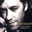 Great Songs Of Indifference: The Bob Geldof Anthology 1986-2001