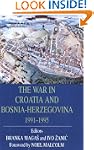War In Croatia And Bosnia-Herz