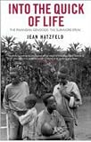 Into the Quick of Life: The Rwandan Genocide - The Survivors Speak