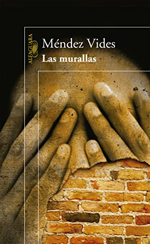Las murallas (Spanish Edition)