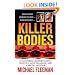 Killer Bodies: A Glamorous Bodybuilding Couple, a Love Triangle, and a Brutal Murder (True Crime (St. Martin's Paperbacks))