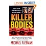 Killer Bodies: A Glamorous Bodybuilding Couple, a Love Triangle, and a Brutal Murder (True Crime (St. Martin's Paperbacks))