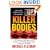 Killer Bodies: A Glamorous Bodybuilding Couple, a Love Triangle, and a Brutal Murder (True Crime (St. Martin's Paperbacks))