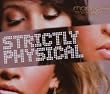 Strictly Physical