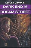 Dark End of Dream Street (Lesley Choyce Kids/YA Novels)