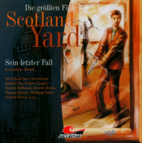 MARITIM 05 die Gr&ouml;&szlig;ten F&auml;lle Von Scotland Yard