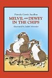 Melvil and Dewey in the Chips (Melvil and Dewey Books)