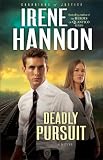 Deadly Pursuit: A Novel (Guardians of Justice)