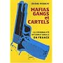 Mafias, gangs et cartels : La criminalité internationale en France
