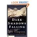 Dark Shadows Falling