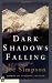 Books : Dark Shadows Falling