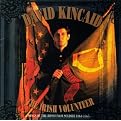 The Irish Volunteer: Songs of Union Soldiers 1860-1965 (Lyrics included with album)