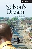 Nelson's Dream, w. 3 Audio-CDs: Advanced Level 6 (Cambridge English Readers: Level 6)