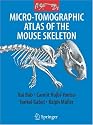 Micro-tomographic Atlas of the Mouse Skeleton