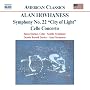 Alan Hovhaness: Symphony No. 22 ("City of Light"); Cello Concerto