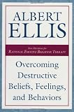 Overcoming Destructive Beliefs: New Directions for Rational Emotive Behavior Therapy
