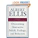 Overcoming Destructive Beliefs, Feelings, and Behaviors: New Directions for Rational Emotive Behavior Therapy