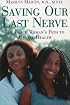 Saving Our Last Nerve: The African American Woman's Path to Mental Health