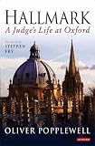 Hallmark : a judge's life at Oxford