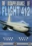 The Disappearance of Flight 412