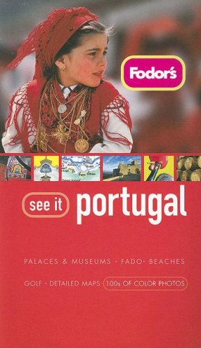 Fodor's See It Portugal, 2nd Edition (Full-color Travel Guide)