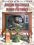 Dream Factories and Radio Pictures