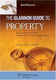 Glannon Guide to Property: Learning Through Multiple Choice (Glannon Guides)