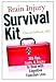 Brain Injury Survival Kit: 365 Tips, Tools & Tricks to Deal with Cognitive Function Loss
