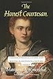 The Honest Courtesan: Veronica Franco, Citizen and Writer in Sixteenth-Century Venice (Women in Culture and Society)